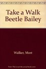 B Bailey 12/take Walk