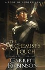 The Alchemist's Touch: A Book of Underrealm (The Academy Journals) (Volume 1)