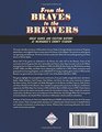 From the Braves to the Brewers Great Games and Exciting History at Milwaukee's County Stadium