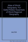 Atlas of World Geography by Rand McNally for Salter/Hobbs' Essentials of World Regional Geography 4th