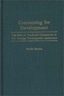 Contracting for Development  The Role of ForProfit Contractors in US Foreign Development Assistance