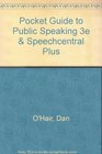 Pocket Guide to Public Speaking 3e  SpeechCentral Plus