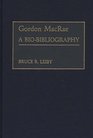 Gordon MacRae A BioBibliography