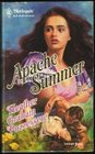 Apache Summer (Slater Brothers, Bk 3) (Harlequin Historical, No 33)