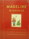 Madeline in America And Other Holiday Tales