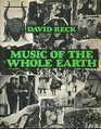 Music of the Whole Earth