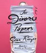 The Divorce Papers A Novel