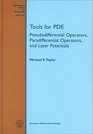 Tools for Pde Pseudodifferential Operators Paradifferential Operators and Layer Potentials