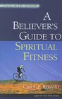 A Believer's Guide to Spiritual Fitness: Focus on His Strength (Ruvolo, Carol J., Light for Your Path.)