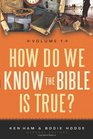How Do We Know the Bible Is True