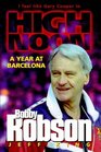 Bobby Robson High Noon  A Year at Barcelona