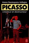 Picasso crateur et destructeur