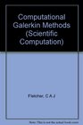 Computational Galerkin Methods