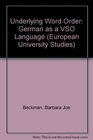 Underlying Word Order German As a Vso Language
