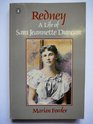 Redney  Life of Sara Jeanette Duncan