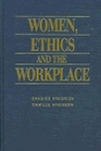 Women Ethics and the Workplace