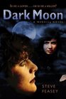 Dark Moon (Changeling, Bk 2)