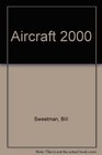 Aircraft 2000 The Future of Aerospace Technology