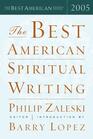 The Best American Spiritual Writing 2005 (Best American Series)