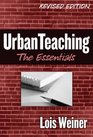 Urban Teaching The Essentials Revised Edition