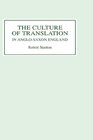 The Culture of Translation in AngloSaxon England