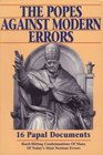The Popes Against Modern Errors 16 Famous Papal Documents