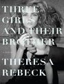 Three Girls and Their Brother (Audio CD) (Unabridged)