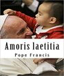 Amoris laetitia On Love in the Family