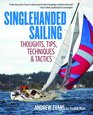 Singlehanded Sailing Thoughts Tips Techniques  Tactics