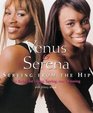 Venus and Serena Serving From The Hip  10 Rules for Living Loving and Winning