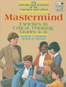 Mastermind Exercises in Critical Thinking  Grades 46