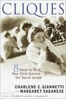Cliques : Eight Steps to Help Your Child Survive the Social Jungle