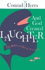 And God Created Laughter The Bible As Divine Comedy