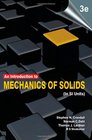 An Introduction to Mechanics of Solids  3e