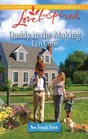Daddy in the Making (New Friends Street, Bk 2) (Love Inspired, No 627)