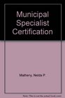 Municipal Specialist Certification