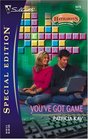 You've Got Game (Hathaways of Morgan Creek, Bk 3) (Silhouette Special Edition, No 1673)