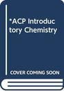 ACP Introductory Chemistry