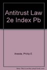 Antitrust Law 2nd Ed Index