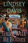 There Will Be Bodies A Flavia Albia Novel