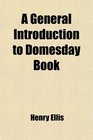 A General Introduction to Domesday Book