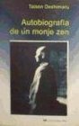 Autobiografia de Un Monje Zen