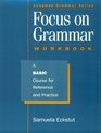 Focus on Grammar A Basic Course for Reference and Practice