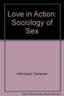 LOVE IN ACTION SOCIOLOGY OF SEX