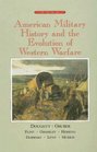 American Military History and the Evolution of Western Warfare