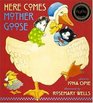 Here Comes Mother Goose (My Very First Mother Goose)