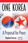 One Korea A Proposal for Peace