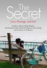 The Secret Love Marriage and HIV