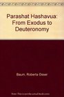 Parashat Hashavua From Exodus to Deuteronomy teacher's edition