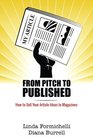 From Pitch to Published How to Sell Your Article Ideas to Magazines